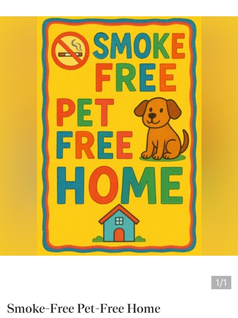 Smoke-Free Pet-Free Home Sign - Yellow